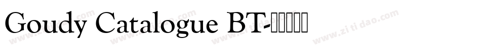Goudy Catalogue BT字体转换